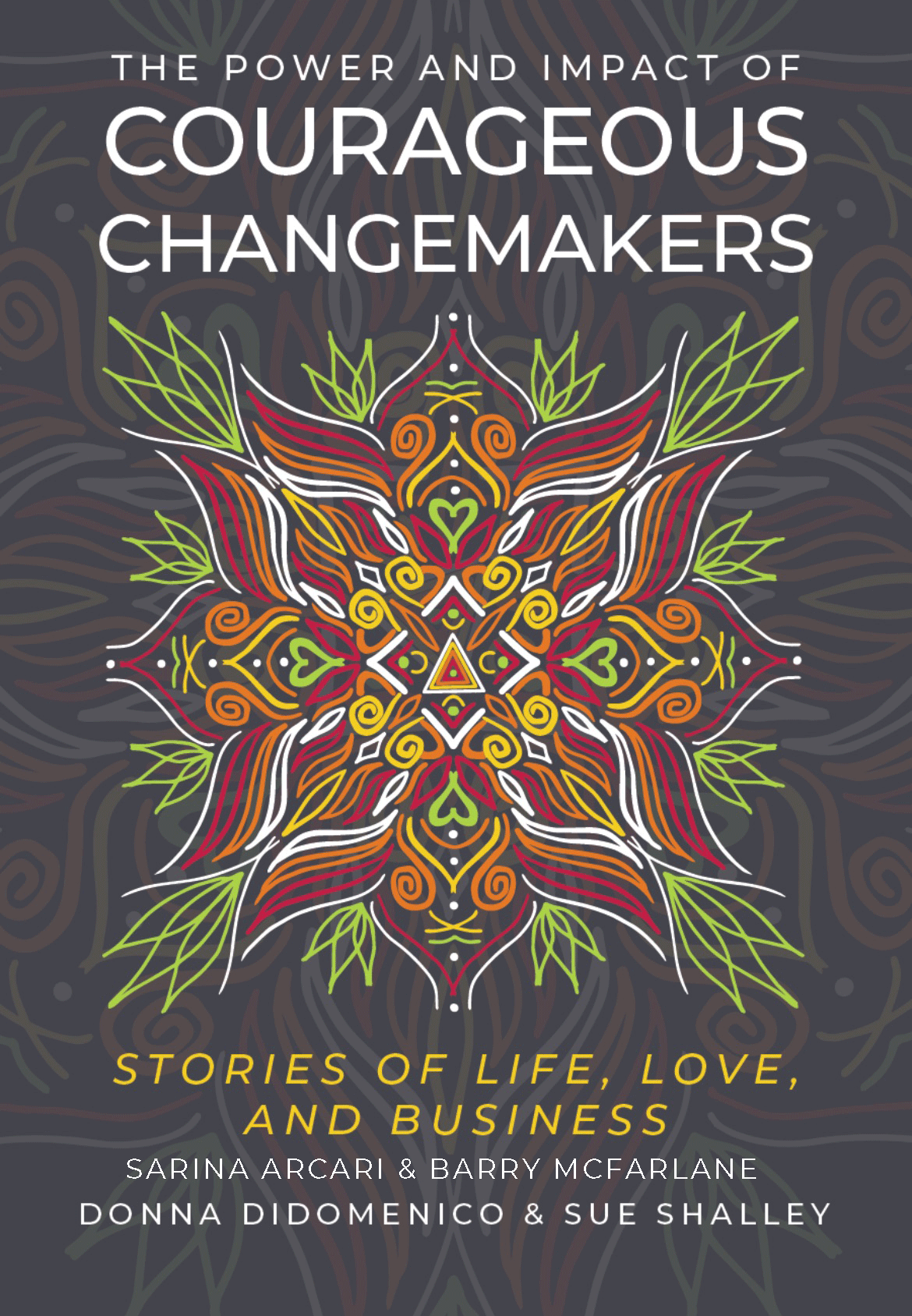 The Power and Impact of Courageous Change Makers book cover